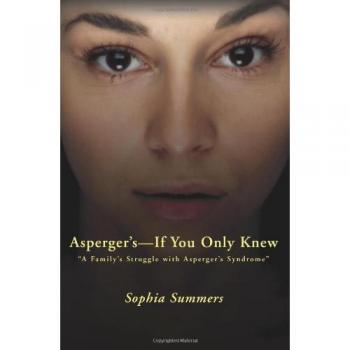 Asperger's: A Family's Journey and Struggle with Asperger's Syndrome