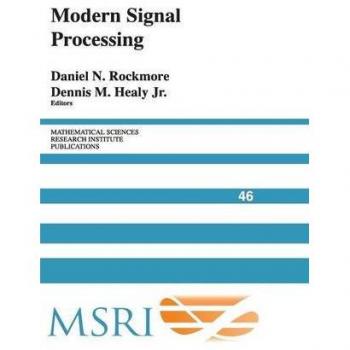 Procesamiento de Señales Moderno (Publicaciones del Instituto de Investigación en Ciencias Matemáticas, Volumen 46)