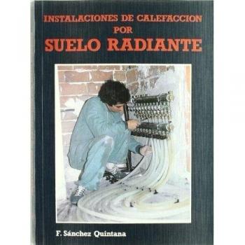 Instalaciones de calefaccion por suelo radiante