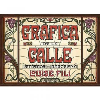 Gráfica de la calle. Letreros de Barcelona