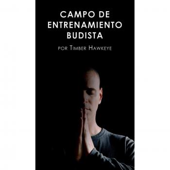 Campo de Entrenamiento Budista Tapa Dura