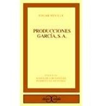 Producciones García, S. A. .