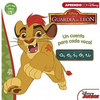 La Guardia del León. Un cuento para cada vocal: a, e, i, o, u - DISNEY, PRINCESAS