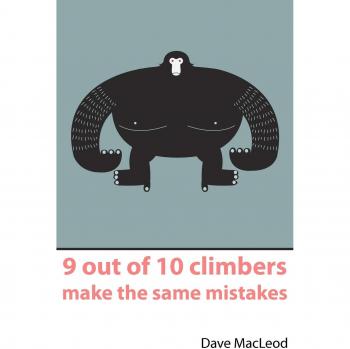 9 Out of 10 Climbers Make the Same Mistakes: Navigation Through the Maze of Advice for the Self-coached Climber