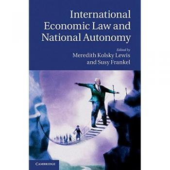 Derecho Económico Internacional y Autonomía Nacional