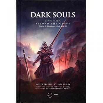 Dark Souls: Beyond the Grave - Volume 2: Bloodborne - Dark Souls III