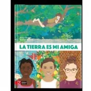 La Tierra es mi amiga