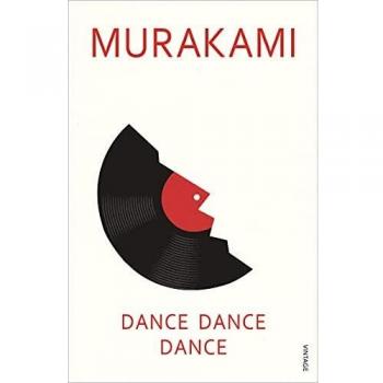 Dance Dance Dance: Haruki Murakami