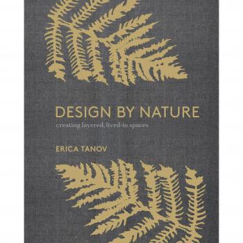 Design by Nature: Creating Layered, Lived-in Spaces Inspired by the Natural World