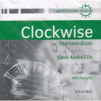 Clockwise Intermediate. Class Audio CD
