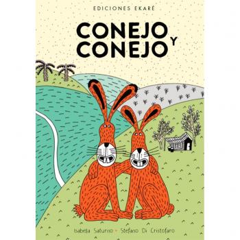 Conejo y conejo - Isabella Saturno
