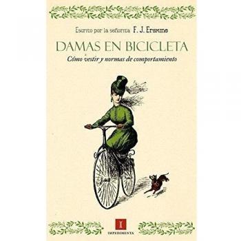 Damas En Bicicleta: Indumentaria y normas de comportamiento