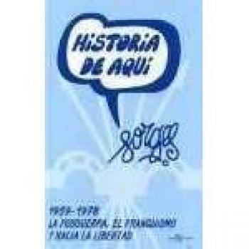 1939-1978 - la posguerra, el franquismo y hacia la libertad - Forges (seud. De Antonio Fraguas De Pablos)