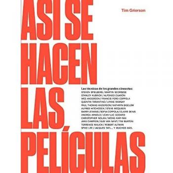 Así se hacen las películas. Las técnicas de los grandes cineastas