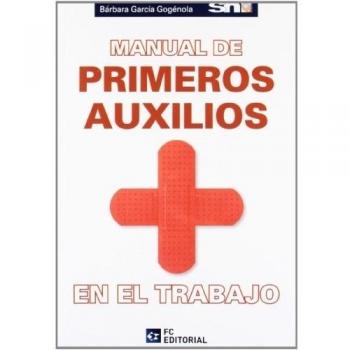 Manual de Primeros Auxilios en el Trabajo