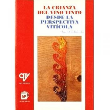 La crianza del vino tinto desde la perspectiva vitícola