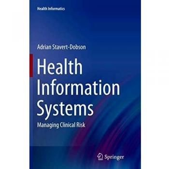 Health Information Systems: Managing Clinical Risk: 0