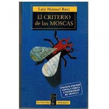 Criterio de las moscas, el