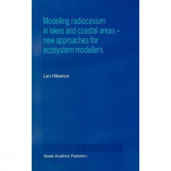 Radiocesium Ecosystem Modelling in Lakes and Coastal Areas
