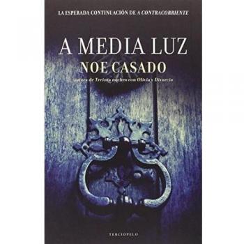 A media luz - Noe Casado