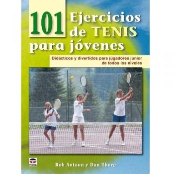 101 ejercicios de tenis para jóvenes