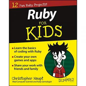 Ruby For Kids For Dummies