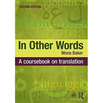 In Other Words: A Coursebook on Translation