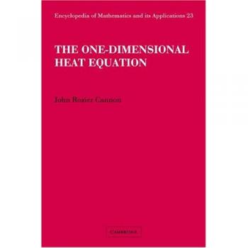 Ecuación del Calor Unidimensional (Enciclopedia de Matemáticas y sus Aplicaciones, Volumen 23)