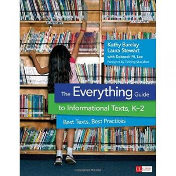 The Everything Guide to Informational Texts, K-2: Best Texts, Best Practices