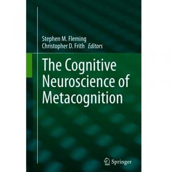 Cognitive Neuroscience of Metacognition: Insights and Applications