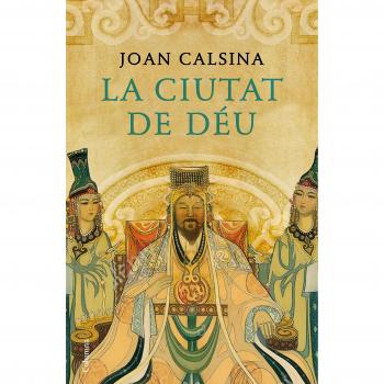 La Ciutat de Déu: Beca a la Creació Literària Emili Teixidor - Joan Calsina Forrellad