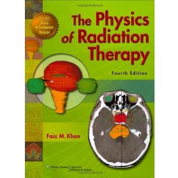 The Physics of Radiation Therapy