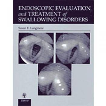 Thieme Medical Publishers Endoscopic Swallowing Assessment and Treatment Guide