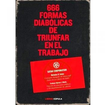 666 formas diabólicas de triunfar en el trabajo