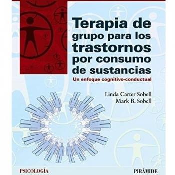 Terapia de grupo para los trastornos por consumo de sustancias: Un enfoque cognitivo-conductual