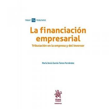 La Financiación Empresarial: Tributación en la Empresa y del Inversor