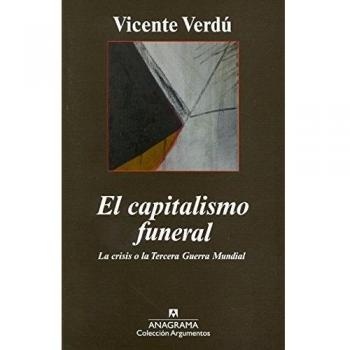 EL CAPITALISMO funeral LA TERCERA GUERRA MUNDIAL