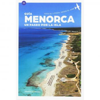 Menorca. Un paseo por la isla