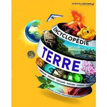 Encyclopédie de la Terre: Notre planète