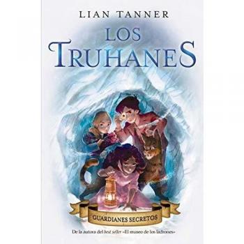 Los Truhanes 2. Guardianes secretos