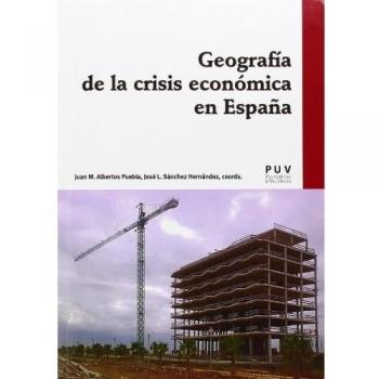 Geografía de la crisis económica en España