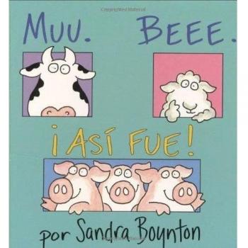 Muu, Beee, La La - Spanish Children's Book by Sandra Boynton