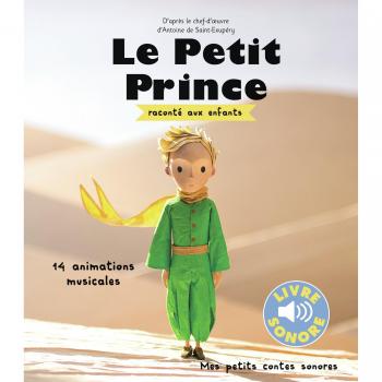 El Principito: Libro Sonoro con 14 Animaciones Musicales para Niños a Partir de 3 Años