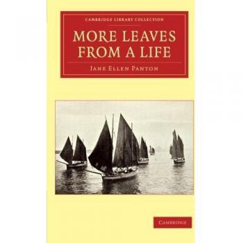 More Leaves From A Life