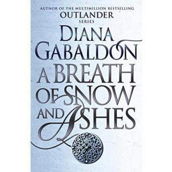 Un Susurro de Nieve y Cenizas: (Outlander 6) - Diana Gabaldon