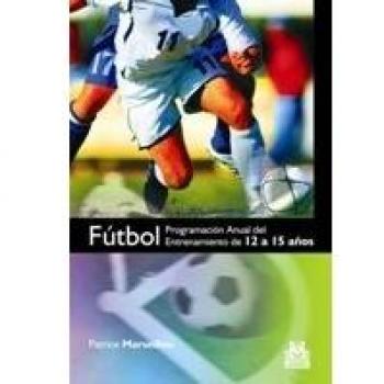 Fútbol. Programa anual del entrenamiento de 12 a 15 años