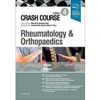 Crash Course Rheumatology and Orthopaedics, 4e
