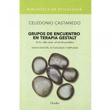 Grupos de encuentro en terapia Gestalt - Castanedo Secadas, Celedonio