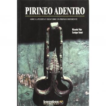Pirineo adentro - abre la puerta y descubre un pirioneo diferente