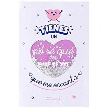 Postal - Tienes un no sé qué que qué sé yo que